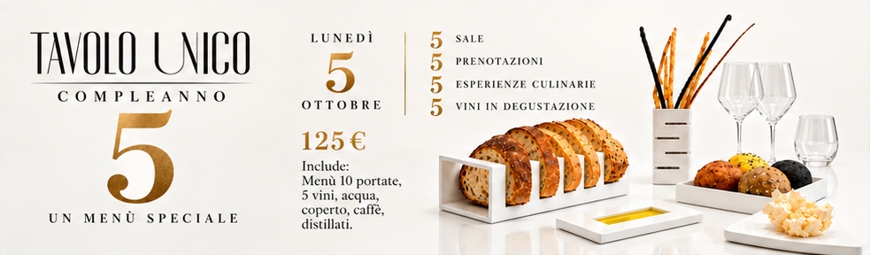 Tavolo Unico Compleanno 5 · lunedì 5 ottobre · menù speciale · 125 euro